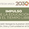 Imagen relacionada de estrategia vasca 2030 educacion ocio